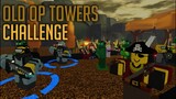 Using old op towers | Tower Defense Simulator | ROBLOX