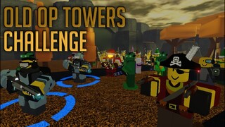 Using old op towers | Tower Defense Simulator | ROBLOX