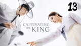 🇰🇷EP 13 | Captivating the King (2024) [EngSub]