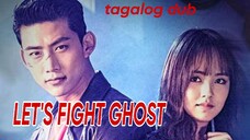 LET'S FIGHT GHOST Episode 1 Tagalog Dub