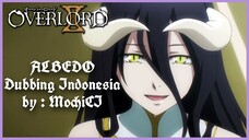 [ FANDUB INDONESIA ] Albedo - Overlord S2 || FT @anigemsloreid