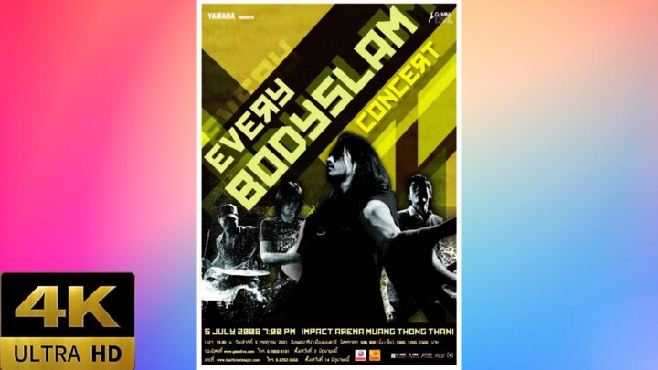 บันทึกภาพการสำแดงสด YAMAHA PRESENTS EVERYBODYSLAM CONCERT'S | 2008 | FULL CONCERT'S