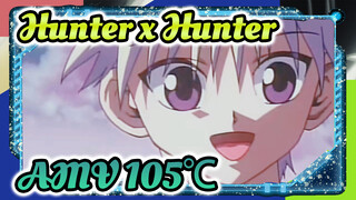 ♡ Hunter x Hunter 105℃
