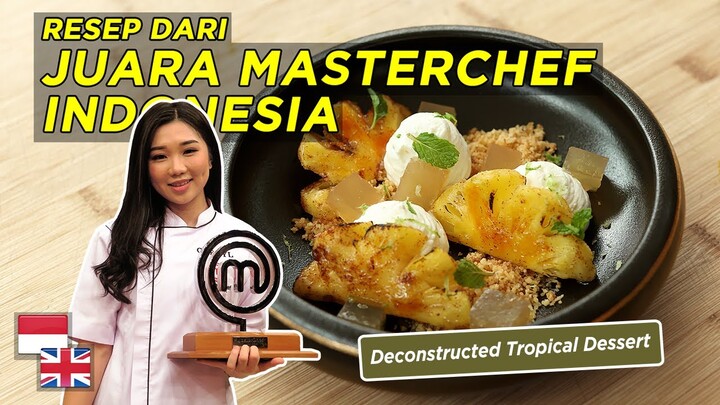 Resep PINEAPPLE DESSERT: Juara MasterChef Indonesia S9 [feat. Cheryl]