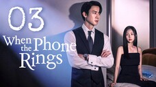 🇰🇷EP 3 | When The Phone Rings (2024) [EngSub]