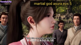 Martial God Asura eps 5 Sub Indo