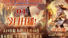 Eps 01 Legend of Martial Immortal [King of Martial Arts] Legend of Xianwu Sub Indo