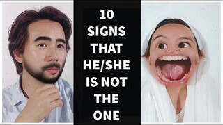 10 Signs that He/She is NOT the One