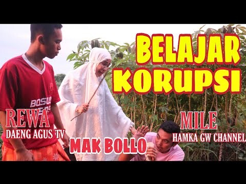 Video lucu || BELAJAR KORUPSI - REWA Bongkar Kedok MILE Dicambuk Mak Bollo