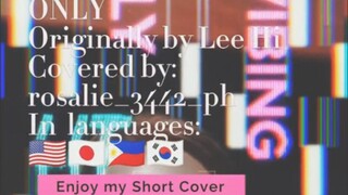 [SONG COVER] ONLY by Lee Hi (Short Cover) by rosalie_3442_ph (Tiktok)