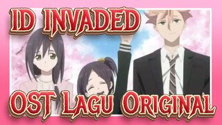 [ID:INVADED] Kompilasi OST Lagu Original_A