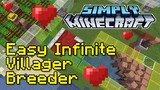 Easy Infinite Villager Breeder Tutorial | Simply Minecraft (Java Edition 1.17/1.18)