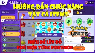 POKEMON UNITE - CHI TIẾT CÔNG DỤNG CÁC ITEMS VẬT PHẨM HỖ TRỢ POKEMON - ALL HELD ITEMS & BATTLE ITEMS