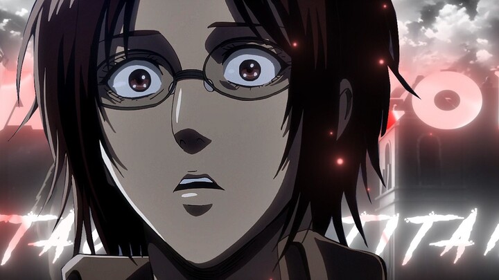 "I will turn my broken body into a raging fire" - Hanji