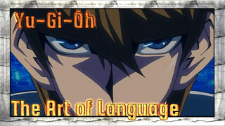 Yu-Gi-Oh| The Art of Language---Seto Kaiba