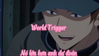 World trigger _Tập 43- Nó lớn hơn anh dự đoán