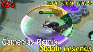 Gameplay Remix Mobile Legends #25 || Ksatria Gaming || Mobile Legends