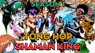 Tóm Tắt "Shaman King" | Season 1| P3 | AL Anime