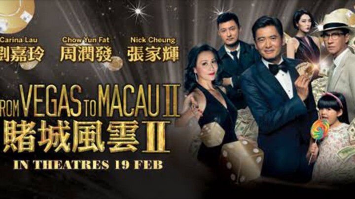 From Vegas To Macau 2 : Tagalog Dubbed