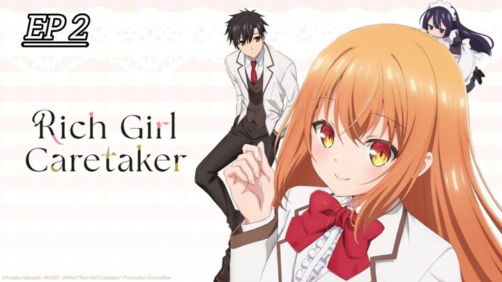 Rich Girl Caretaker Season 1 Episode 2 Hindi dub