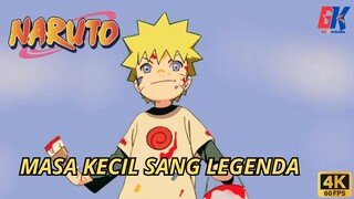 Masa Kecil Sang Legenda - Naruto [AMV-4K]