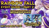 RAINBOW FALL EVENT GUIDE PART 2 ~ DAILY DUNGEON, EPIC SPIRIT CARDS, & NEW RAINBOW PETS!!