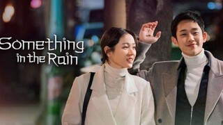 Something in the Rain (สื่อในสายฝน) 08