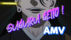 SUGURU GETO MUNCUL ! | AMV JUJUTSU KAISEN