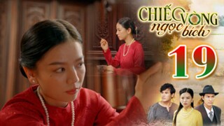 CHIẾC VÒNG NGỌC BÍCH TẬP 19 | Phim Bộ Tâm Lý Xã Hội Việt Nam 2025 | Phim Truyền Hình | THVLi PHIM