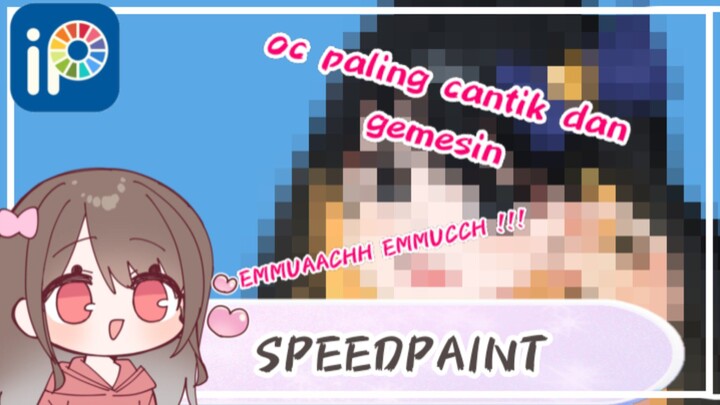 [SPEEDPAINT]GAMBAR OC NYA HERTI.CH😘💖✨