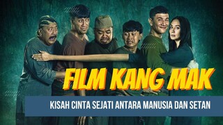 FILM TERBARU KANG MAK FROM PEE MAK - LEBIH LUCU DARI AGAK LAEN