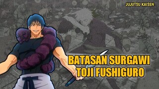PENJELASAN KISAH TOJI FUSHIGURO, BATASAN SURGAWI & TOMBAK SURGA TERBALIK (JUJUTSU KAISEN)