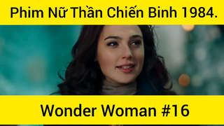 Phim Nữ Thần Chiến Binh 1984 phần 16