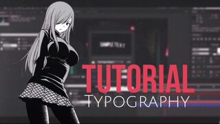 「AMV tutorial」 Typography.