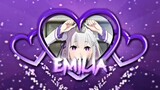 [Emilia Edit✓]