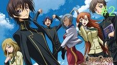 Tập 02 Code Geass Hangyaku no Lelouch R2 (Code Geass Lelouch of the Rebellion R2) 2008 - Vietsub