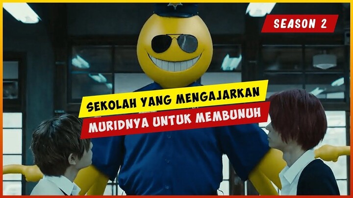 (SEASON 2) Sekolah Yang Mengajarkan Muridnya Membunuh  ALUR CERITA FILM  ASSASIN