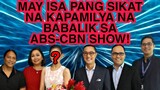 MAY ISA PANG SIKAT NA KAPAMILYA NA BABALIK SA SHOW NG ABS-CBN! KILALANIN SIYA...