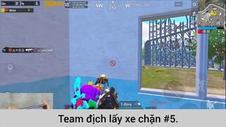 Team địch lấy xe chặn p5