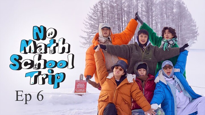 No Math School Trip (2023) Episode 6 English Sub