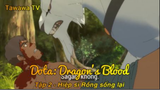 Dota Dragon Blood Tập 2 - Hiệp sĩ Rồng sống lại