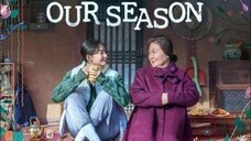 Our Season Tagalog Dubbed Full Movie