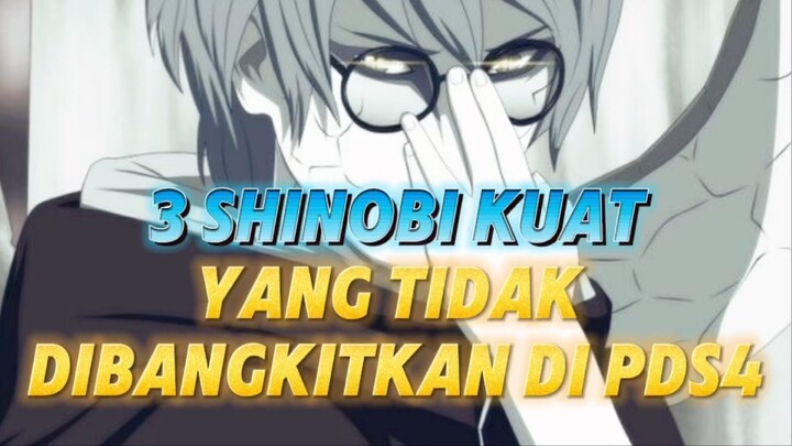 SHINOBI INI DITAKUTI DAN TIDAK DIBANGKITKAN SELAMA PERANG DUNIA NINJA DI NARUTO?!