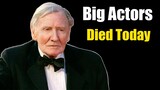 BIG Actors Who Died Today 8th Nov 2022