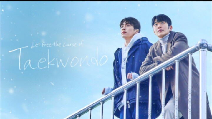 EP. 8(Finale) Let's Free The Curse Of Taekwondo🇰🇷