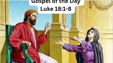 Gospel of the Day Luke 18:1-8
