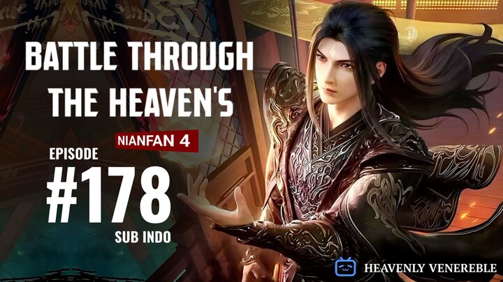 Battle Through The Heaven's S5 Eps.178 SUB INDO 2K/4K