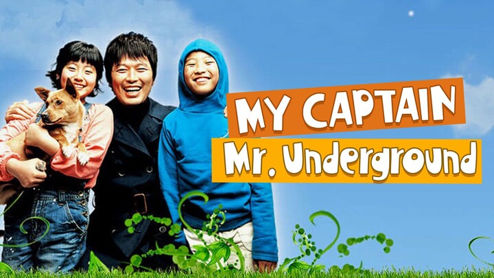 My Captain Mr.Underground (2006) 1080p