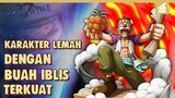 Diremehkan Tapi Kuat!! KARAKTER LEMAH PENGGUNA BUAH IBLIS KUAT DI ANIME ONE PIECE