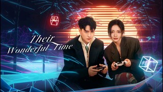 🇨🇳 EPS 10 - THEIR WONDERFUL TIME (SUB INDO)